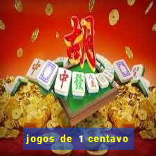 jogos de 1 centavo vai de bet